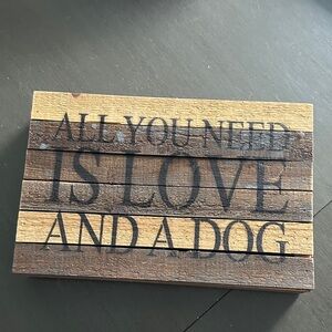 Wooden Sign with Love and Dog Quote